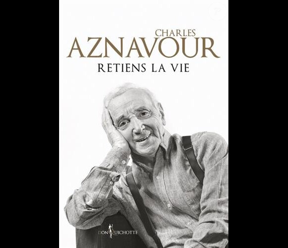 Retiens la vie, Charles Aznavour