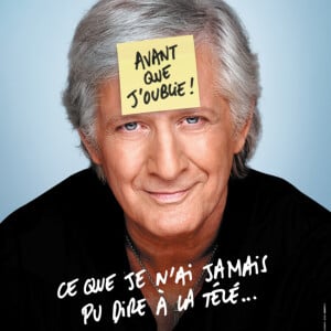 Affiche de "Ce que je n'ai jamais pu dire à la télé", le one-man show de Patrick Sébastien.