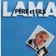 En 1981, Serge Lama chante avec son père Georges Chauvier sur l'album "Lama père et fils".