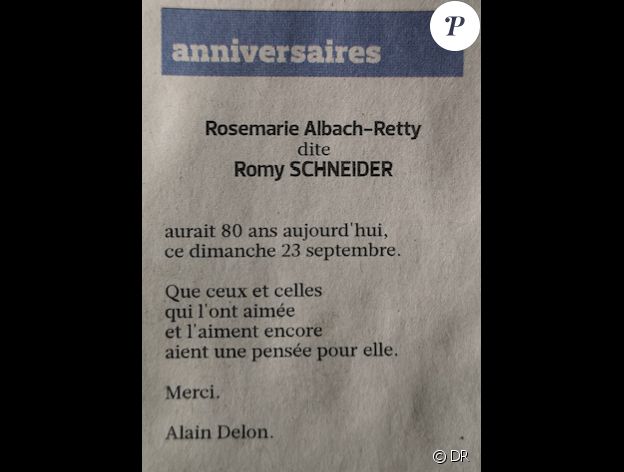 Alain Delon a fait paraître dans le Carnet du Jour du Figaro des 22 et 23 septembre 2018 un message à la mémoire de Romy Schneider, à l'occasion du 80e anniversaire de sa naissance.