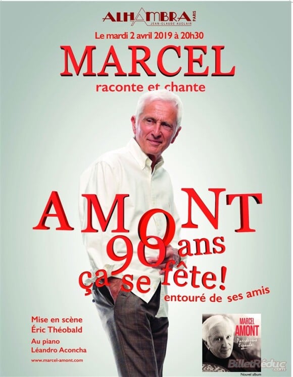 Marcel chante et raconte Amont, 90 ans ça se fête ! Le 2 avril 2019 à l'Alhambra de Paris.