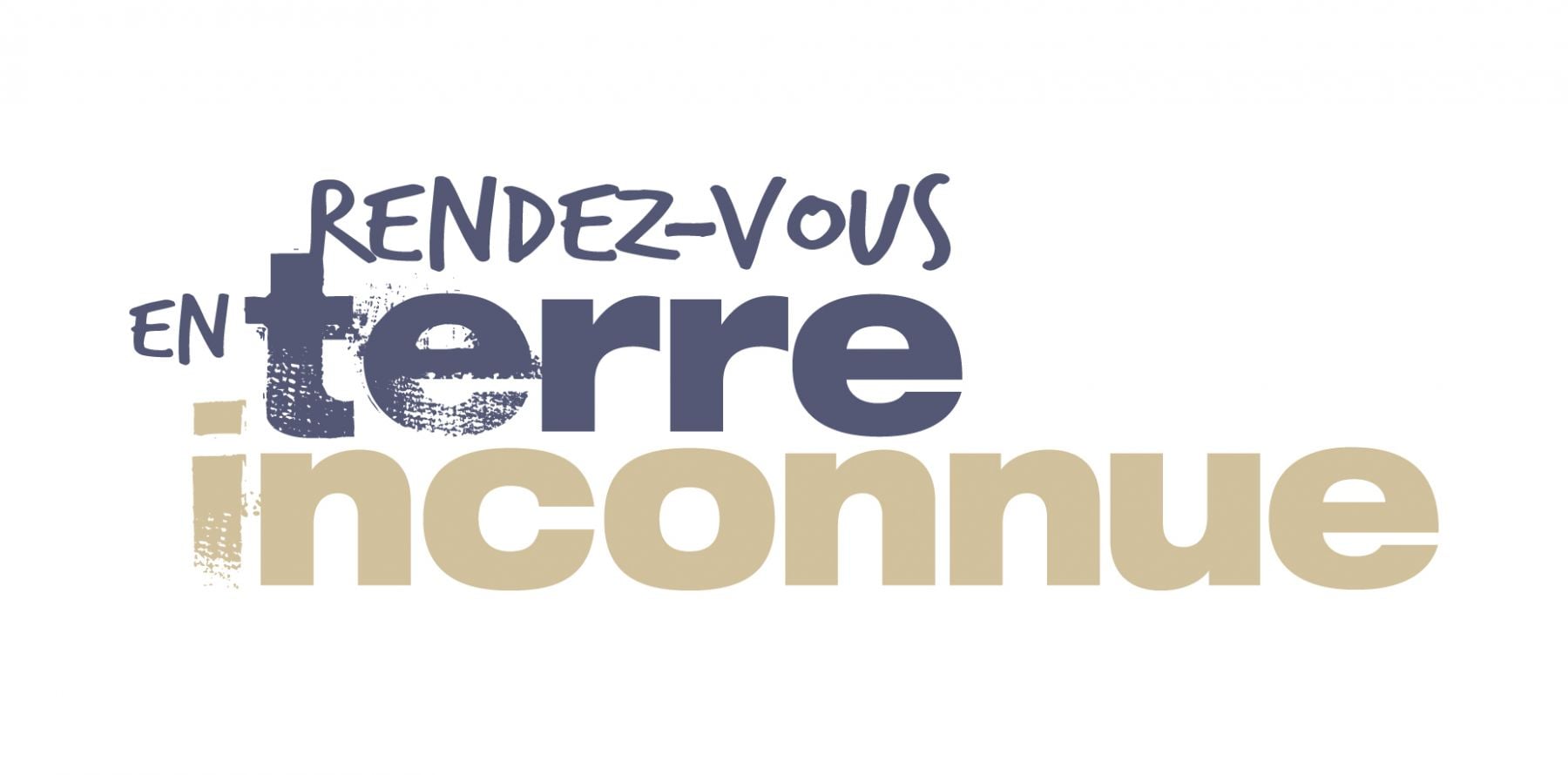 Rendezvous en terre inconnue Le nouvel