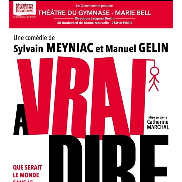 Affiche de la pièce de théâtre "A vrai dire", avec Enora Malagré