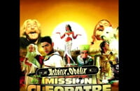 Bande-originale du film "Astérix et Obélix : mission Cléopatre", sorti en 2002. Intitulé "Operation Cleopatra", le morceau laisse place à un joli featuring : Snoop Dogg et Jamel Debbouze.