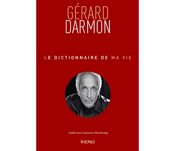 Couverture du livre "Le Dictionnaire de ma vie" de Gérard Darmon
