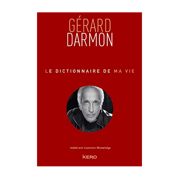 Couverture du livre "Le Dictionnaire de ma vie" de Gérard Darmon