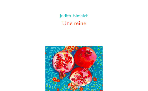 Couverture du livre "Une reine" de Judith Elmaleh, publié le 22 septembre 2022 aux éditions Robert Laffont
