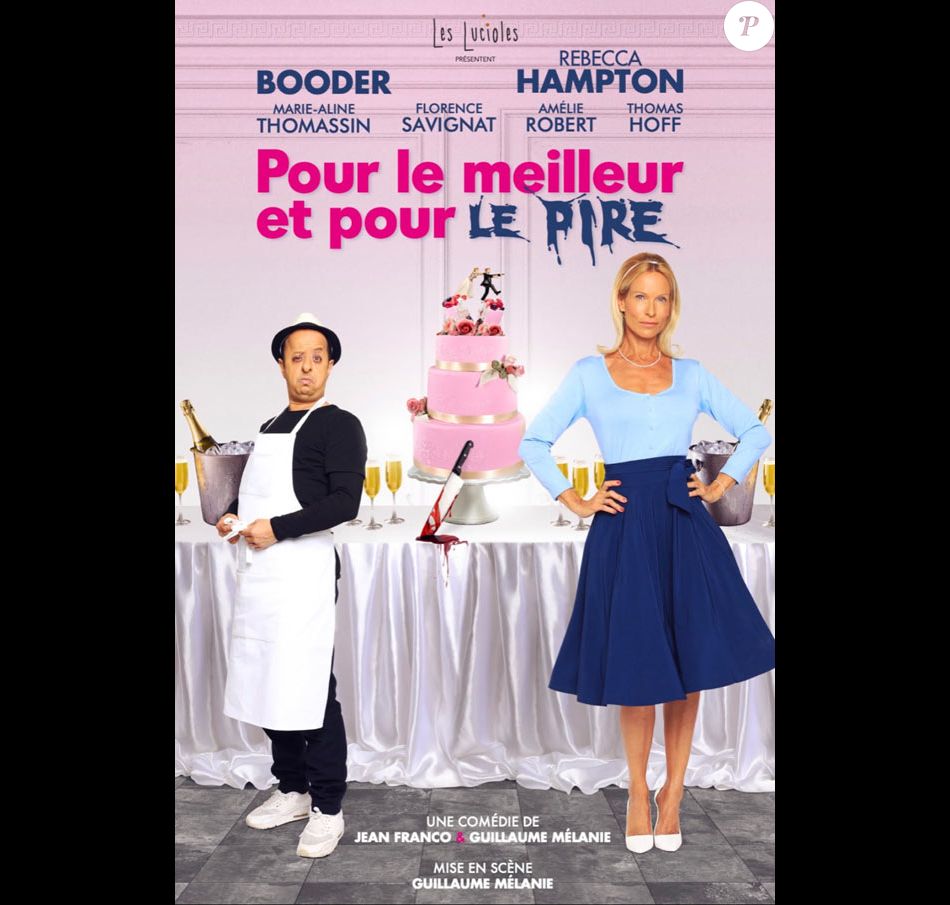 Affiche De Pour Le Meilleur Et Pour Le Pire Avec Rebecca Hampton Et Booder Purepeople 