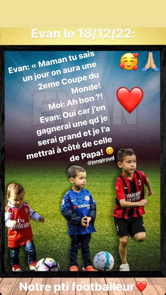 Olivier Giroud a également partagé une drôle d'anecdote, qui montre qu'Evan compte bien devenir un grand footballeur dans le futur
 
Evan, le fils d'Olivier Giroud, fête ses 7 ans