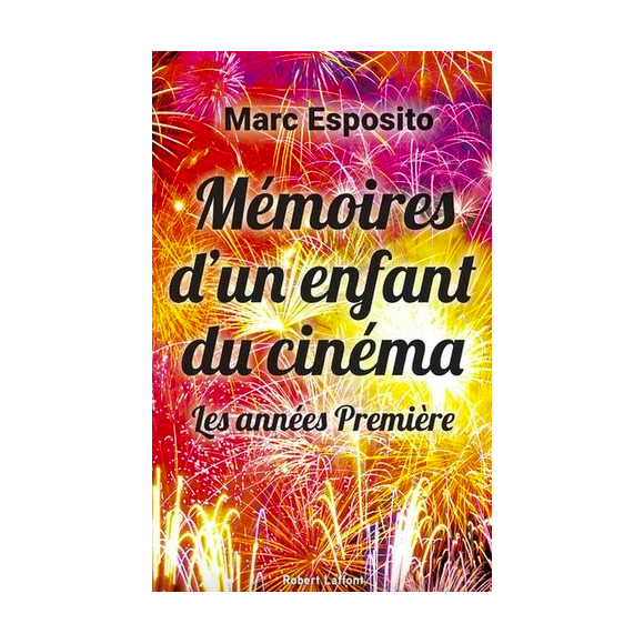 Couverture du livre "Mémoires d'un enfant du cinéma" de Marc Espositio publié aux éditions Robert Lafont
