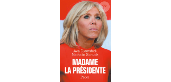 Couverture de "Madame la présidente" d'Ava Djamshidi et Nathalie Schuck publié en 2019 chez Plon