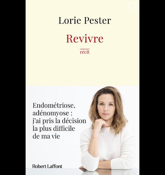 "Revivre", le livre de Lorie Pester aux éditions Robert Laffont