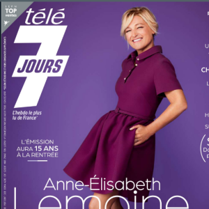 Elle était à l'honneur dans le dernier numéro de "Télé 7 Jours"
Couverture de "Télé 7 Jours" avec Anne-Elisabeth Lemoine, édition du 10 Juin 2024