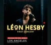 En effet, Léon Hesby va prochainement assurer son premier concert à Los Angeles comme il l'a rappelé sur ses réseaux le 27 octobre.