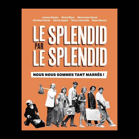 Le Splendid par le Splendid, nous nous sommes tant marrés ! (Le Cherche-Midi) sortie prévue fin novembre