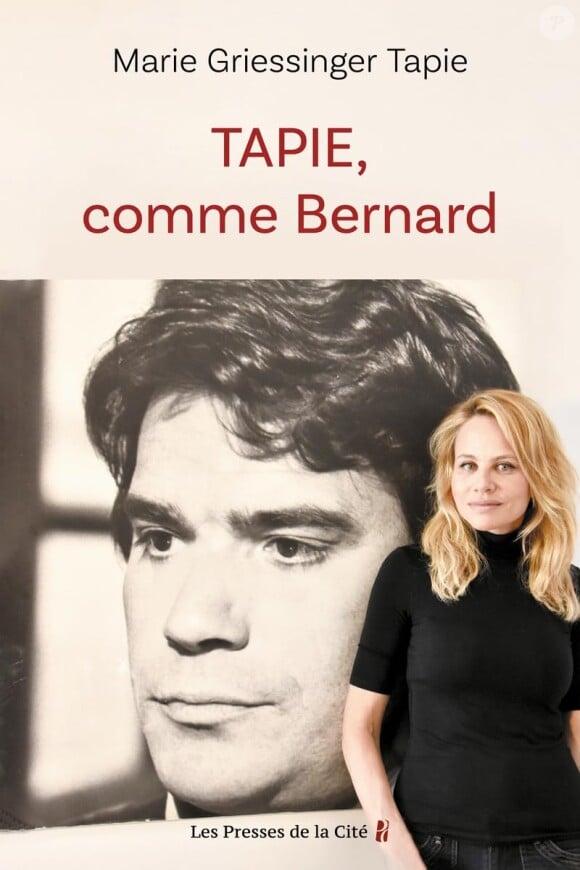 Le livre "Tapie comme Bernard" de Marie Griessinger Tapie aux éditions des Presses de la Cité