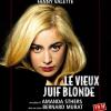 La pièce d'Amanda Sthers avec Fanny Valette, Le Vieux Juif Blonde