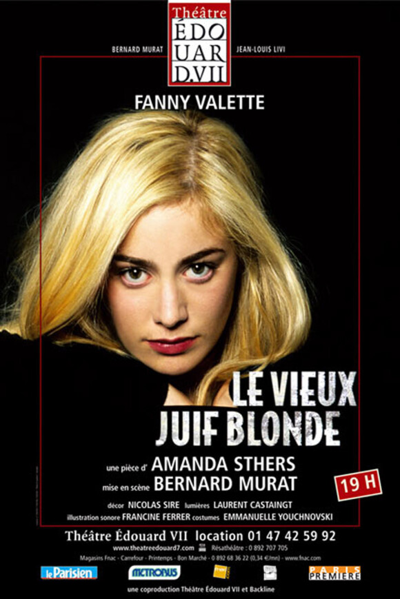 La pièce d'Amanda Sthers avec Fanny Valette, Le Vieux Juif Blonde
