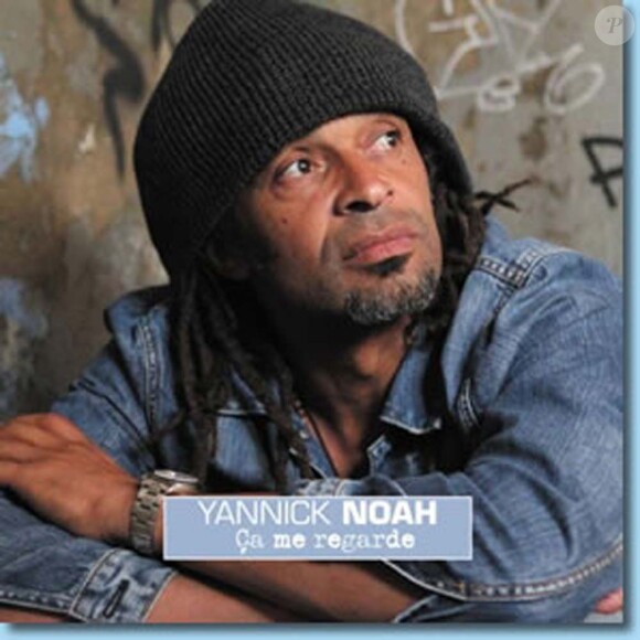Yannick Noah, single Ça me regarde, septembre 2010
