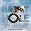 Rabbit Hole de John Cameron Mitchell avec Nicole Kidman et Aaron Eckhart. 
