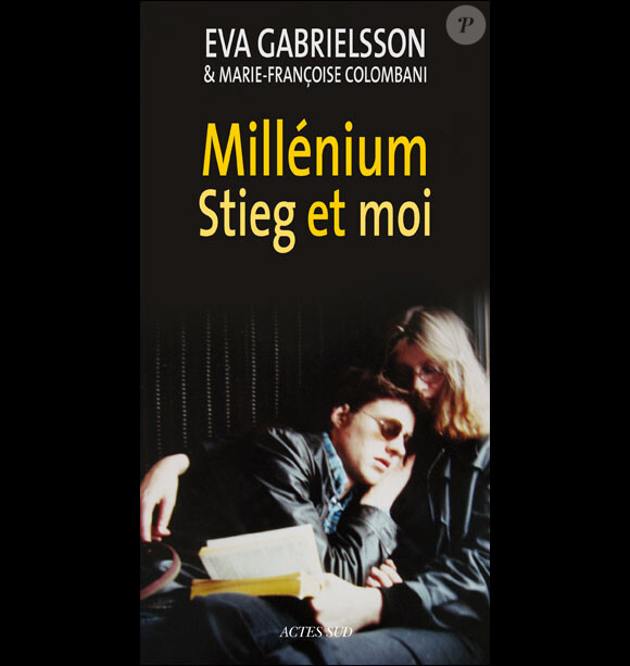 Eva Gabrielsson, ex-compagne de l'auteur de la saga Millénium, se bat pour toucher l'héritage de son défunt compagnon. Elle publie un livre aux Editions Actes Sud. 