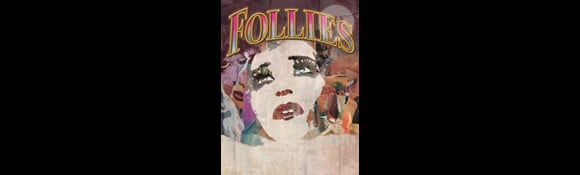 Affiche du show Follies, présenté à Washington de mai à juin 2011.