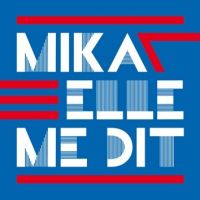 Mika chante 'Elle me dit', son premier single dans la langue de Molière
