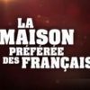 La Maison préférée des Français diffusé ce soir, mardi 18 octobre sur France 2