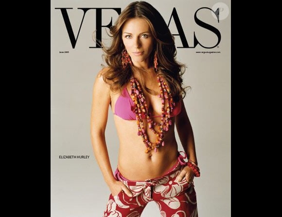 L'actrice Elizabeth Hurley, en Une du magazine Vegas. Juin 2005.