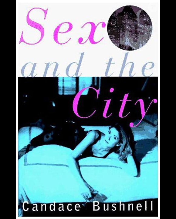 Couverture du best-seller Sex and the City écrit par Candace Bushnell