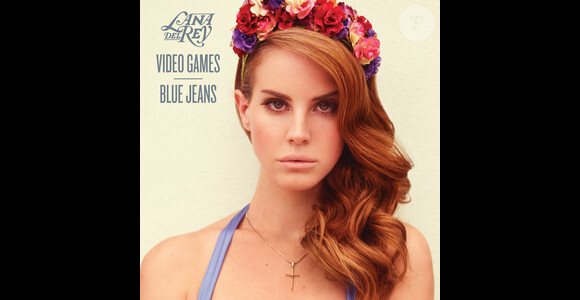 Lana Del Rey - pochette du vinyle Video Games/Blue Jeans - octobre 2011.
