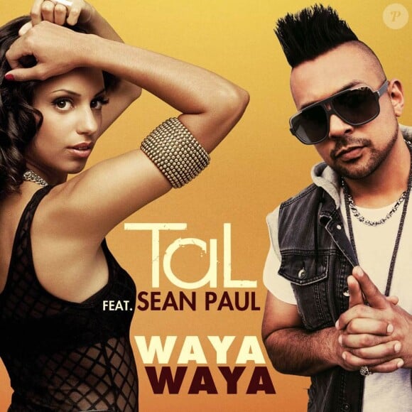 Tal a fait un carton avec son duo avec Sean Paul, Waya Waya.