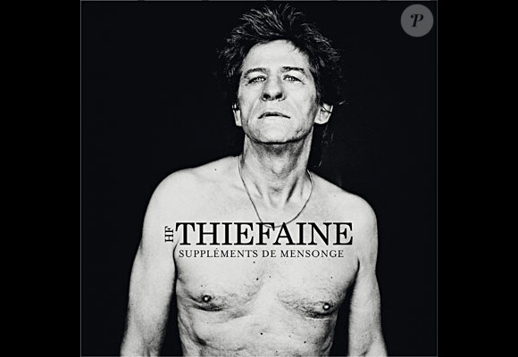 L'album d'Hubert-Félix Thiéfaine, Suppléments de mensonge