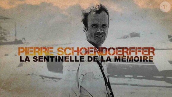 Visuel du documentaire de Raphaël Millet dédié en 2011 à Pierre Schoendoerffer, sentinelle de la mémoire. Le réalisateur et écrivain est décédé le 14 mars 2012 à 83 ans.