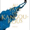 Au Pays des kangourous, ouvrage de Gilles Paris.