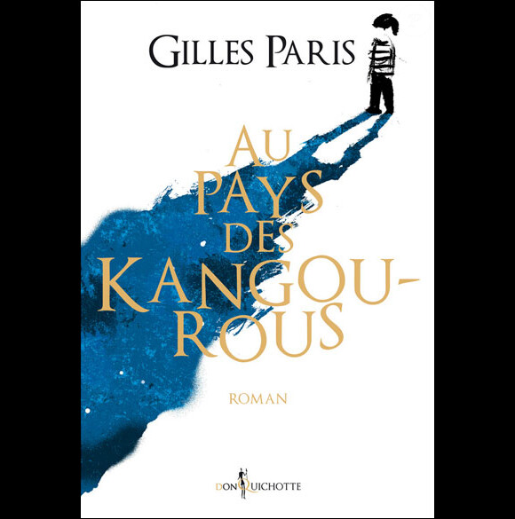 Au Pays des kangourous, ouvrage de Gilles Paris.