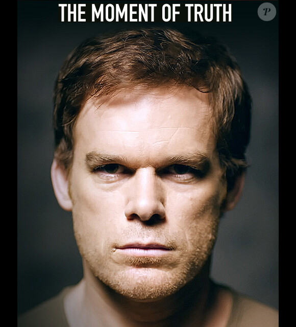 Affiche promo Le Moment de la vérité pour la saison 7 de Dexter de retour le 30 septembre 2012 sur Showtime.