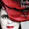 Barbe Bleue, un roman de Amélie Nothomb, Albin Michel, 180 pages, 16.50 €.