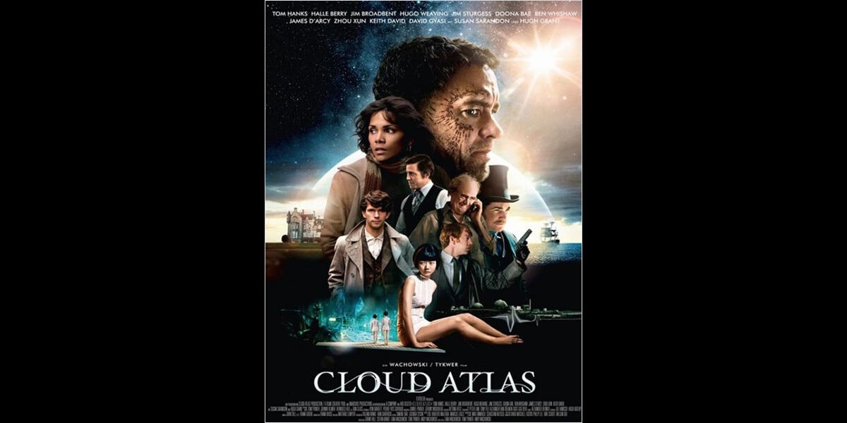 Cloud Atlas En Streaming Gratuit Photo : Affiche du film Cloud Atlas en salles le 23 mars 2013. - Purepeople