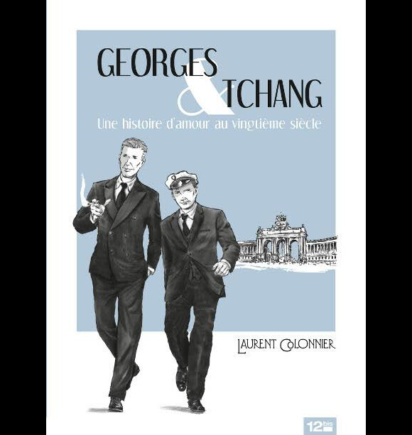 La couverture du livre Georges & Tchang : Une histoire d'amour du XXe siècle de Laurent Colonnier.