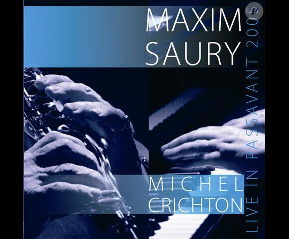 Le disque Live in Passavant de Maxim Saury et Michel Crichton