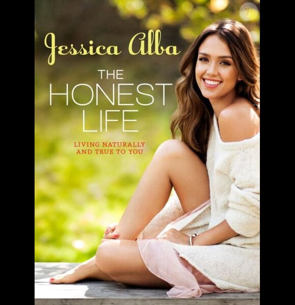 Couverture de The Honest Life, de Jessica Alba
