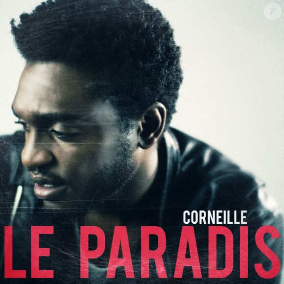 Le Paradis est le nouveau single de Corneille, disponible en téléchargement sur iTunes.
