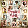 L'album de la Tropical Family, disponible cet été.