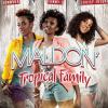 Maldon de Tropical Family, disponible en digital depuis le 27 mai.