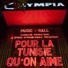 La soirée Pour La Tunisie qu'on aime s'est déroulée à L'Olympia à Paris, le 10 juin 2013.