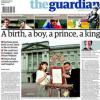 Une du Guardian sur le royal baby. Le 23 juillet 2013, la presse britannique faisait ses gros titres sur la naissance du prince de Cambridge, fils de Kate Middleton et le prince William né le 22 juillet à 16h24.