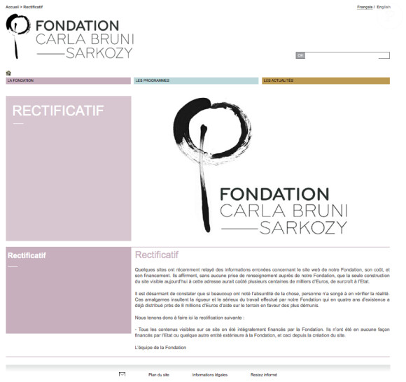 La réponse de la Fondation Carla Bruni-Sarkozy à la polémique a été publiée le 25 juillet 2013 sur le site officiel.