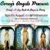 La soirée d'anniversaire de Corey Feldman, le 16 août 2013, était naturellement animée par les Corey's Angels