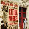 Affiche du film Attila Marcel